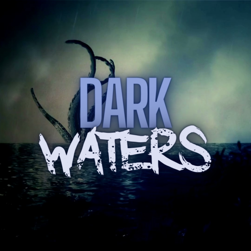 Dark Waters - May 2022 mobile